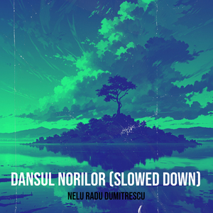 Furtuna (Slowed Down)