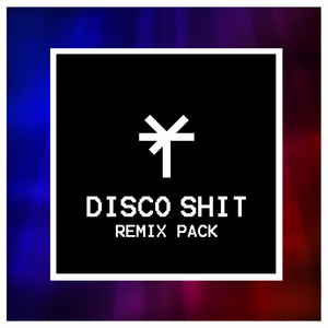Disco Shit (Zyklus Remix)