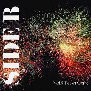 Feuerwerk ('SIDE B' Vol.6)