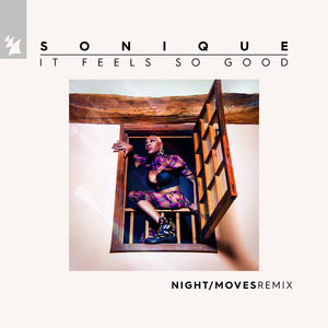 It Feels So Good (NIGHT / MOVES Extended Remix)