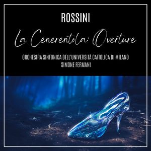 La Cenerentola:"Overture"