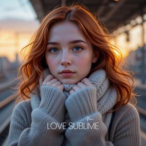 Love Sublime (Remix)