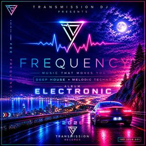 FREQUENCY (Melodic Techno)