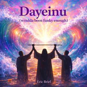 Dayeinu (woulda been funky enough)