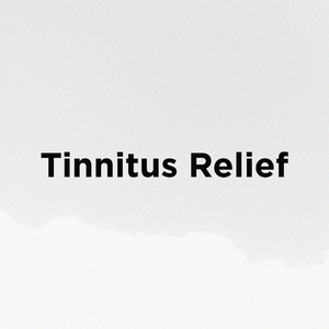 Tinnitus Relief