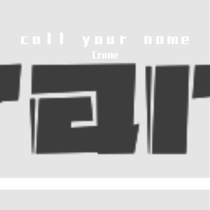 澤野弘之-call your name（Crane remix）