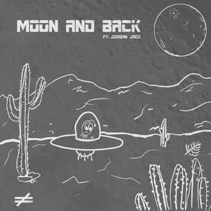 moon and back (feat. Jordan Jack)
