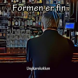 Formen er fin