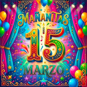 Mañanitas 15 de Abril