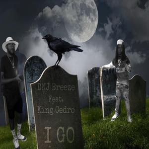 I GO (feat. King Cedro)