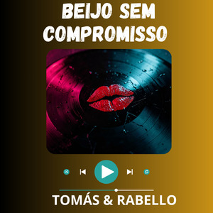 BEIJO SEM COMPROMISSO