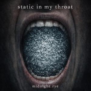 Static in My Throat