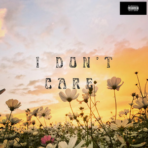 I Don't Care