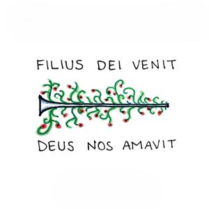 Filius Dei Venit