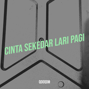 Cinta Sekedar Lari Pagi