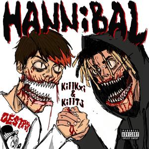 Hannibal (feat. Killtj)