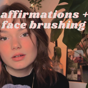 ASMR Positive Affirmations Pt. 8