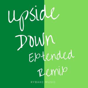 Upside Down (Extended Remix)