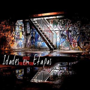 Idades em Etapas (feat. Prob)