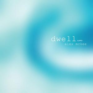 dwell