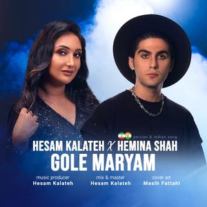 Gole Maryam (feat. Hesam Kalateh)