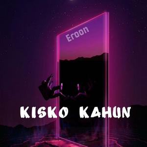 Kisko Kahun (Lost Days)
