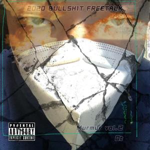 2020 BULLSH1T FREETALK