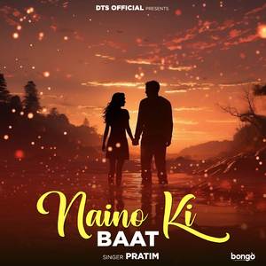 Naino Ki Baat