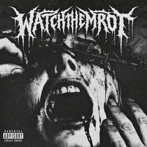 WATCHTHEMROT (feat. BARRETTA)