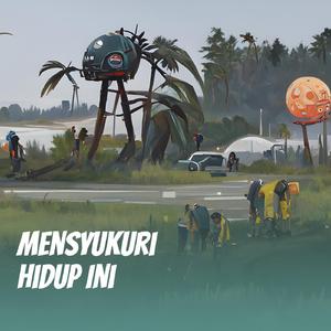 Mensyukuri Hidup Ini (Acoustic)