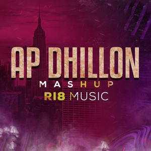 AP Dhillon Mashup