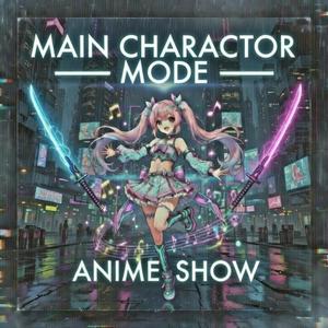 Anime Main Charactor Mode