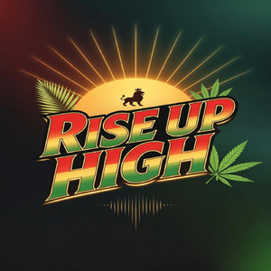 Rise Up High