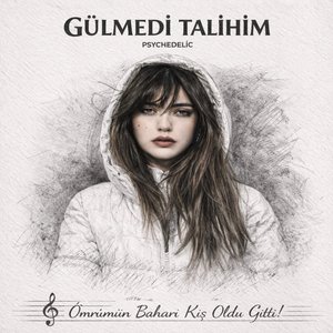 Gülmedi Talihim