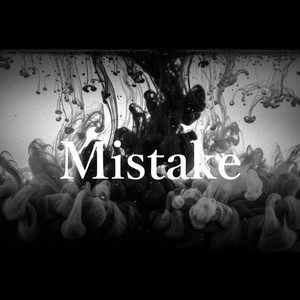Mistake