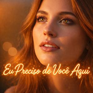 EU PRECISO DE VOCÊ AQUI