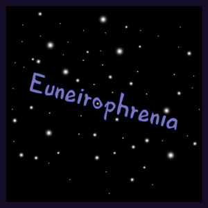 Euneirophrenia