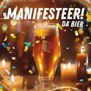 Manifesteer da bier!