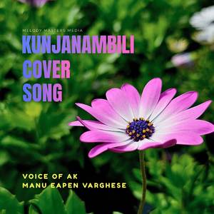 Kunjanambili (From "Ambili") (Cover Song)