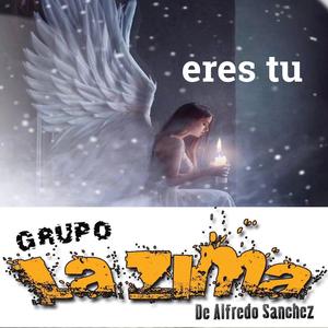 Eres tu (grupo lazima)