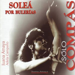 Soleá por Bulerías (Sólo de Cante)