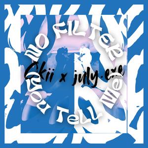 No Filter (feat. july.exe)