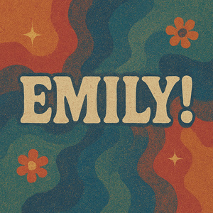 EMILY!