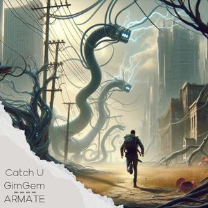 Catch U (feat. ARMATE)
