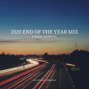 2020 End of the Year Mix