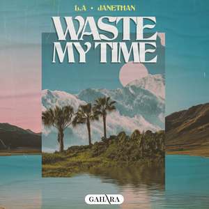 Waste My Time