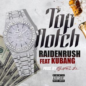 Top Notch (feat. Kubang)