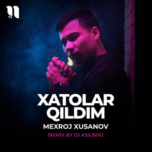 Xatolar qildim (remix)