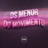 DJ TS - OS MENOR DO MOVIMENTO
