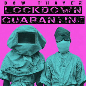 Lockdown Quarantine